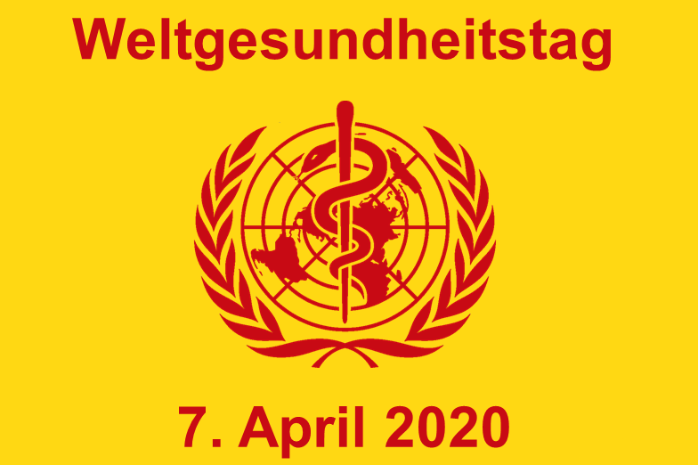 Weltgesundheitstag am 7. April 2020